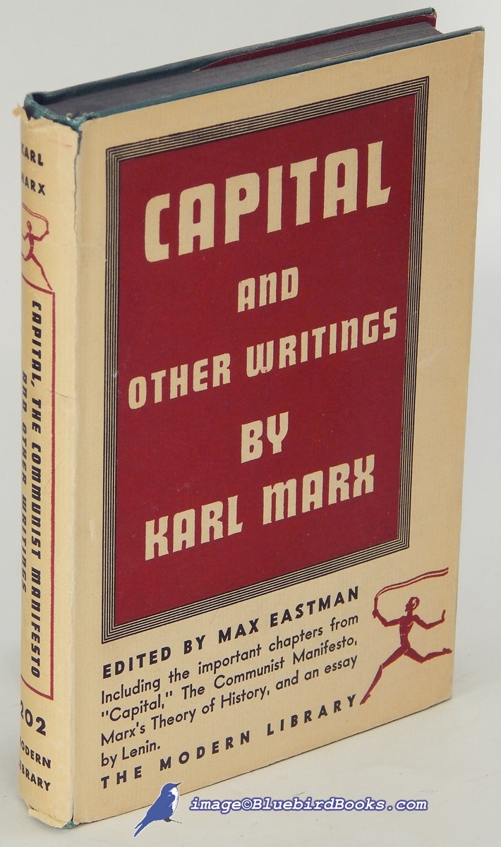 Capital, The Communist Manifesto, and Other Writings (Modern Library #202.1)