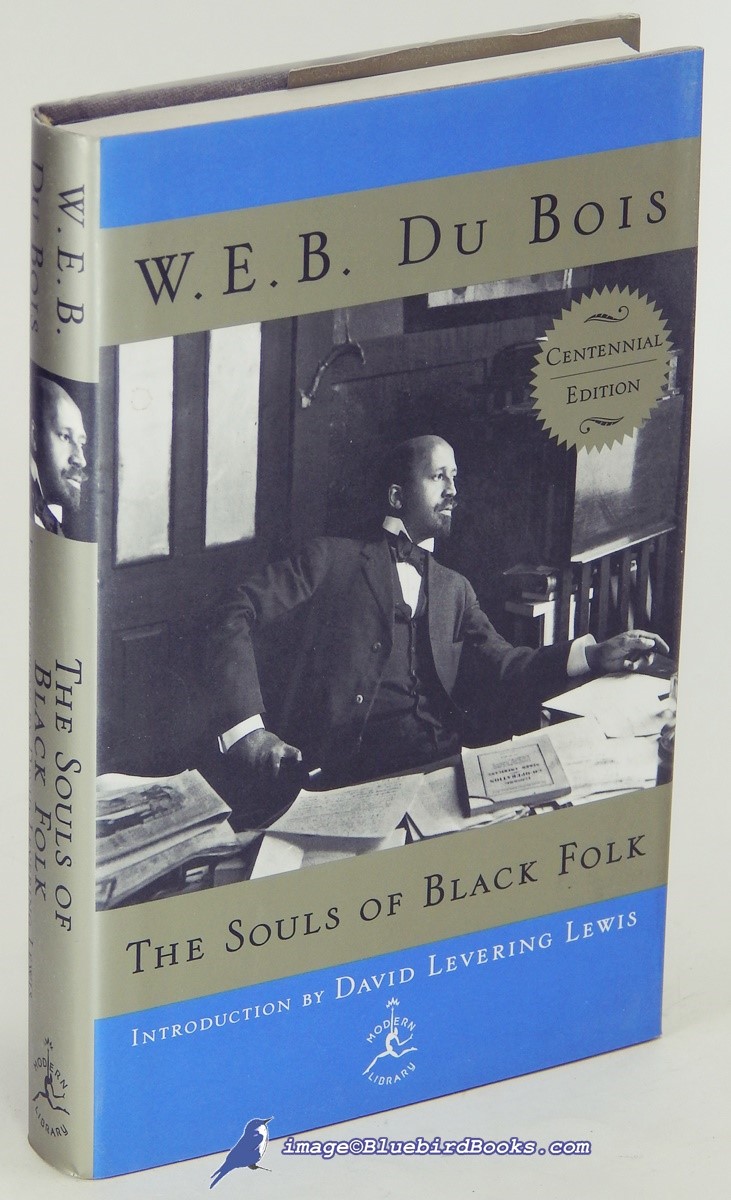 The Souls of Black Folk: Centennial Edition