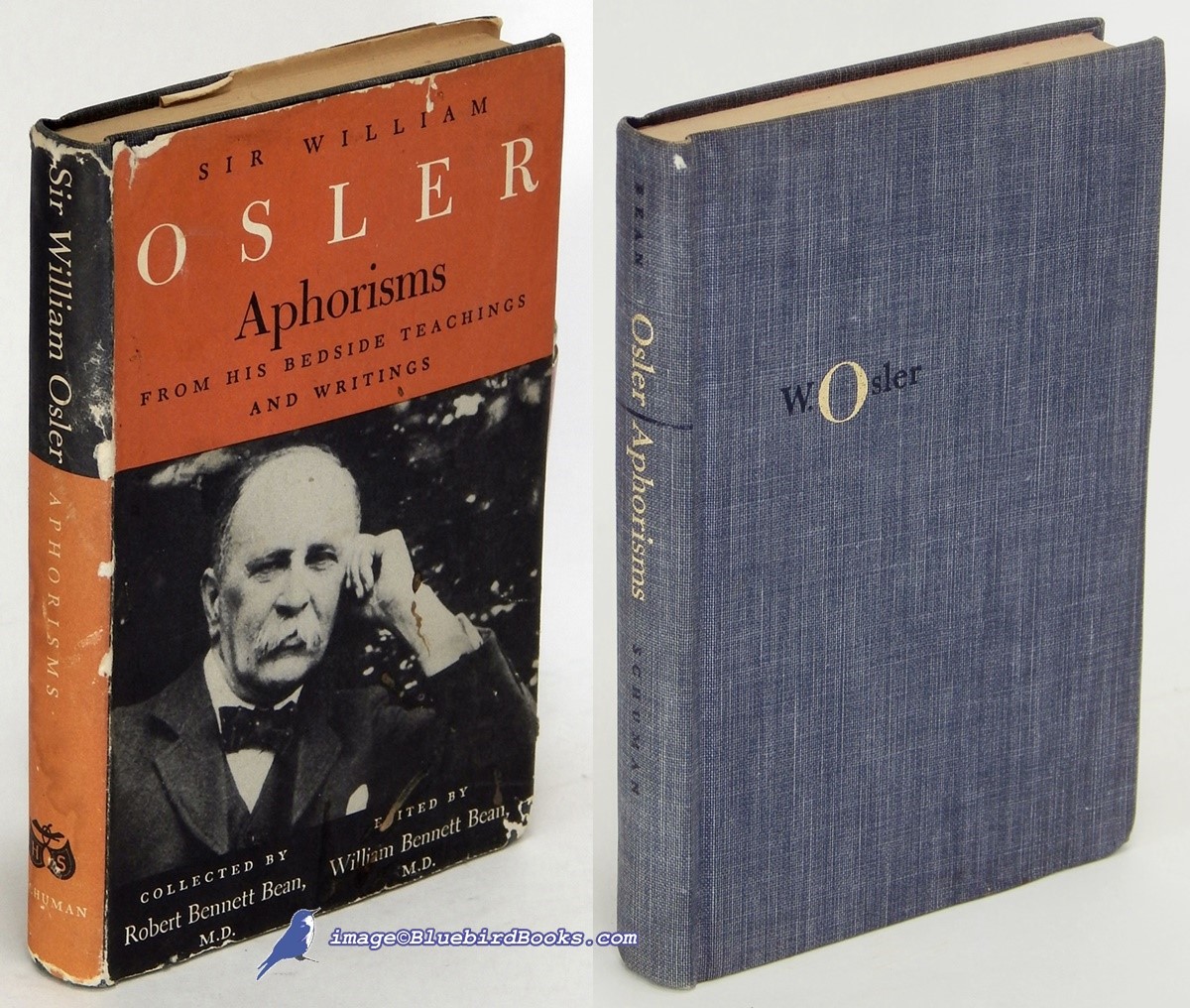 Sir William Osler: Aphorisms from His Bedside Teachings and Writings