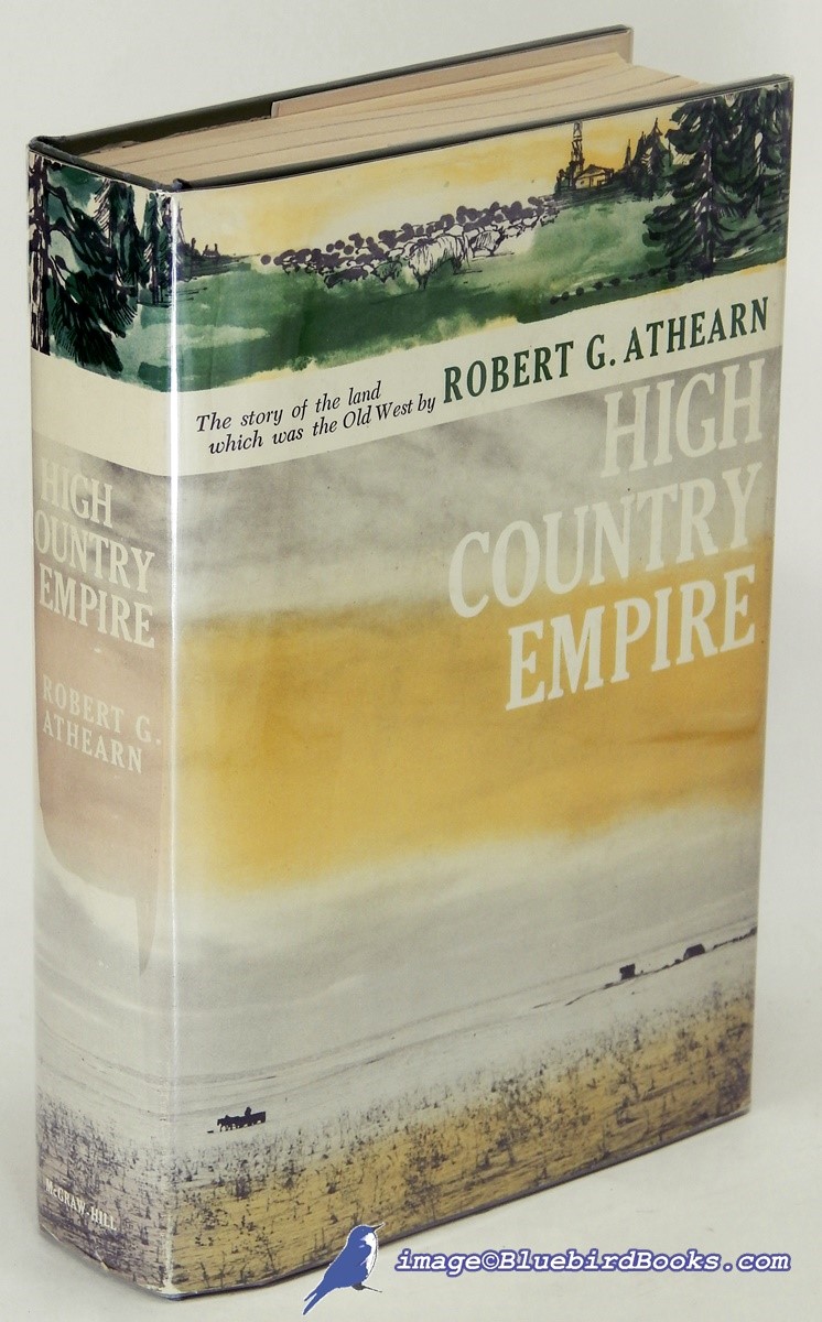High Country Empire: The High Plains and Rockies
