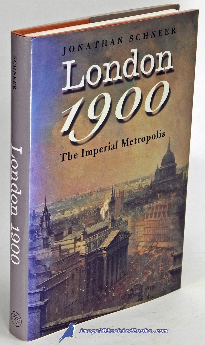 Image for London 1900: The Imperial Metropolis London 1900: The Imperial Metropolis