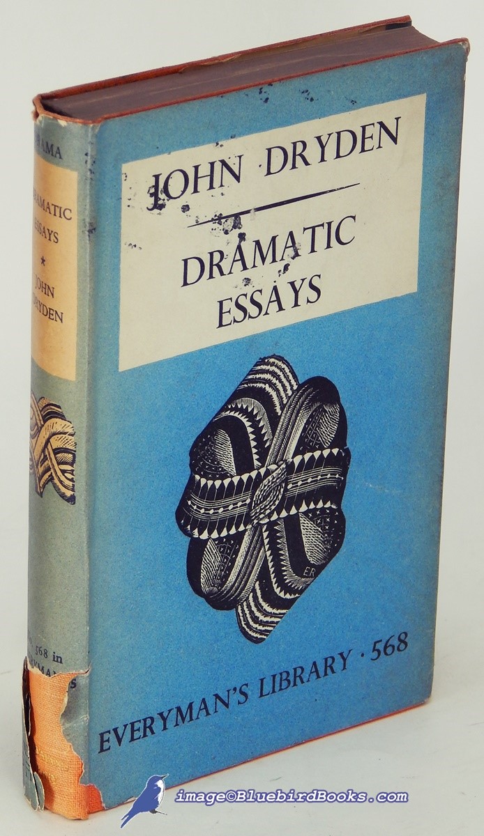 Dramatic Poesy and Other Essays (Everyman's Library #568)
