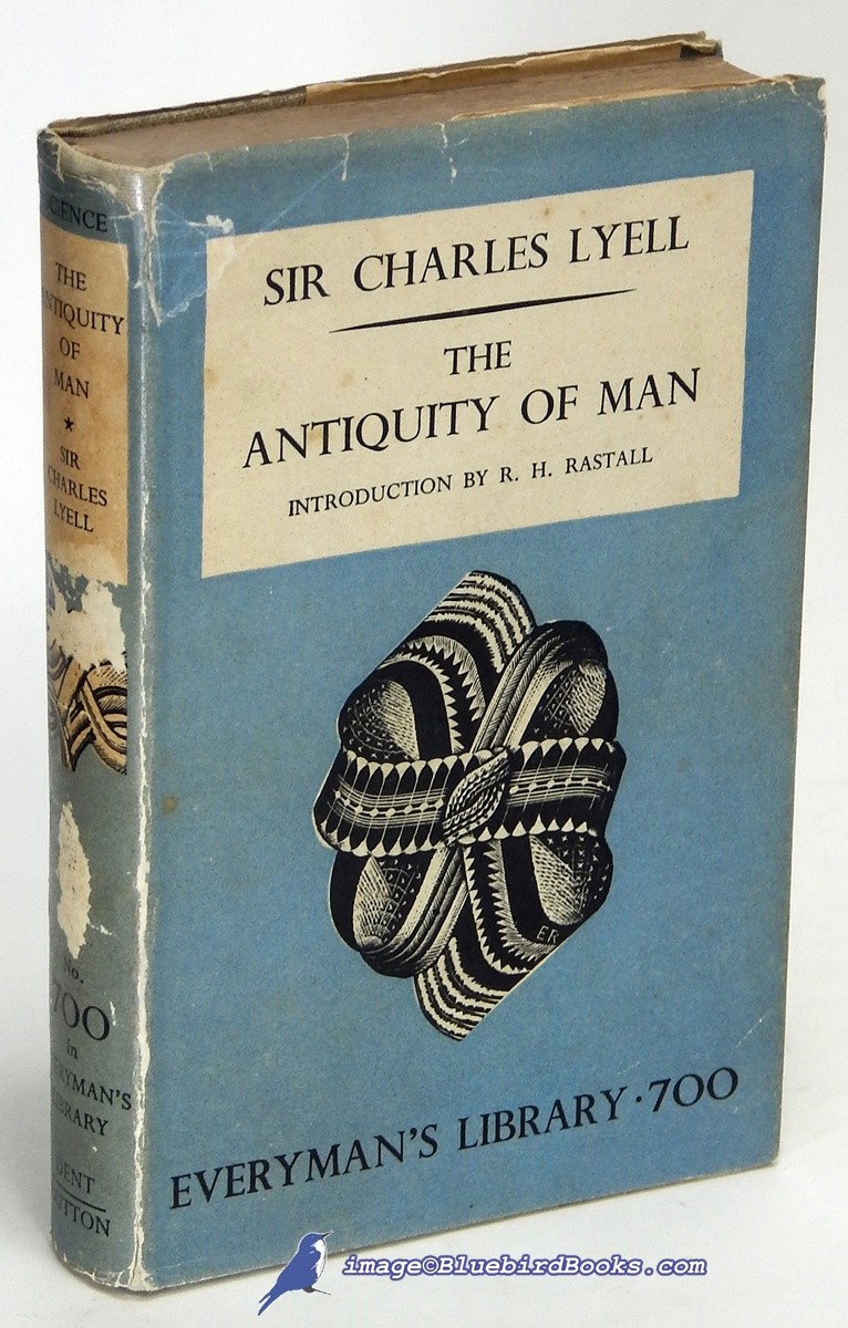 Geological Evidence of the Antiquity of Man (Everyman's Library #700)