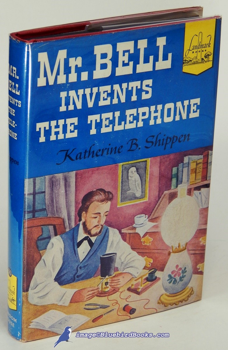 Mr. Bell Invents the Telephone (Landmark Books #30)