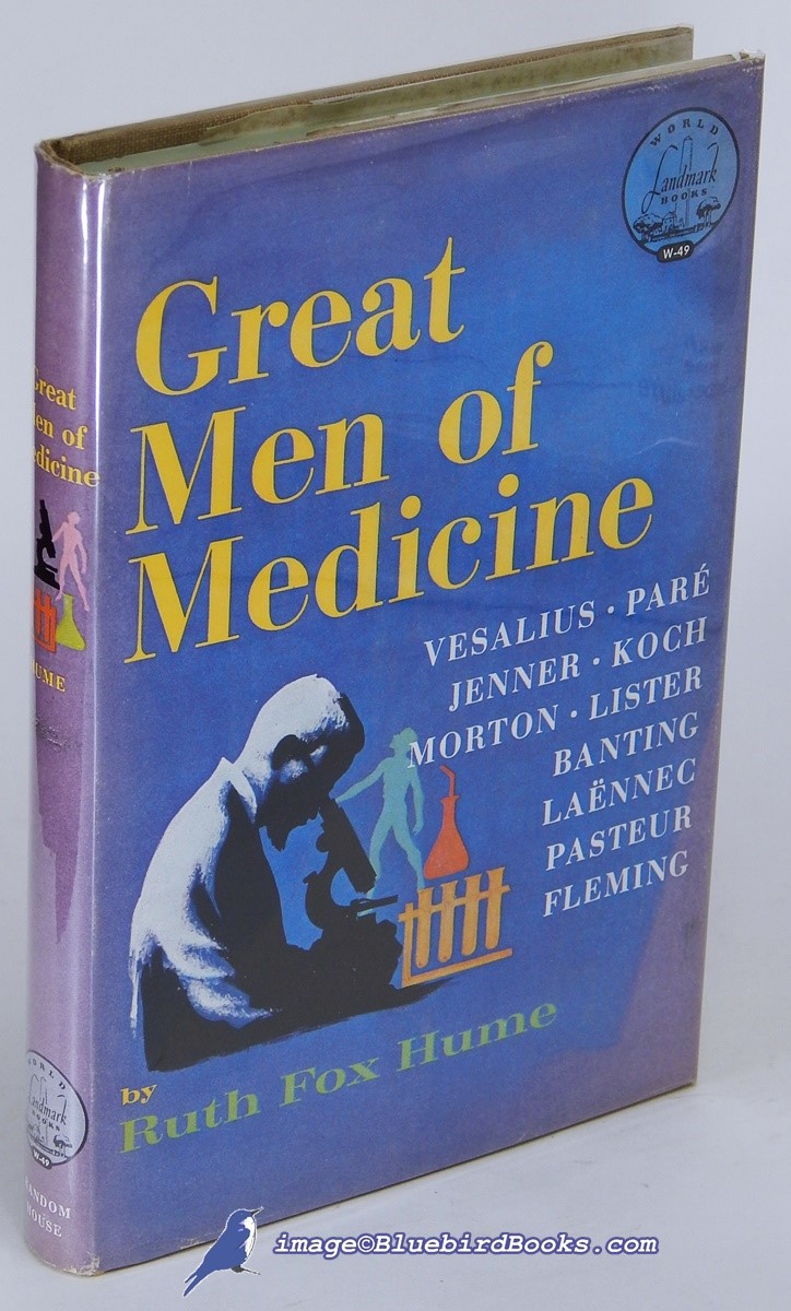 Great Men of Medicine: Vesalius, Par, Jenner, Koch, Morton, Lister, Banting, Lannec, Pasteur, Fleming (World Landmark Books #W-49)