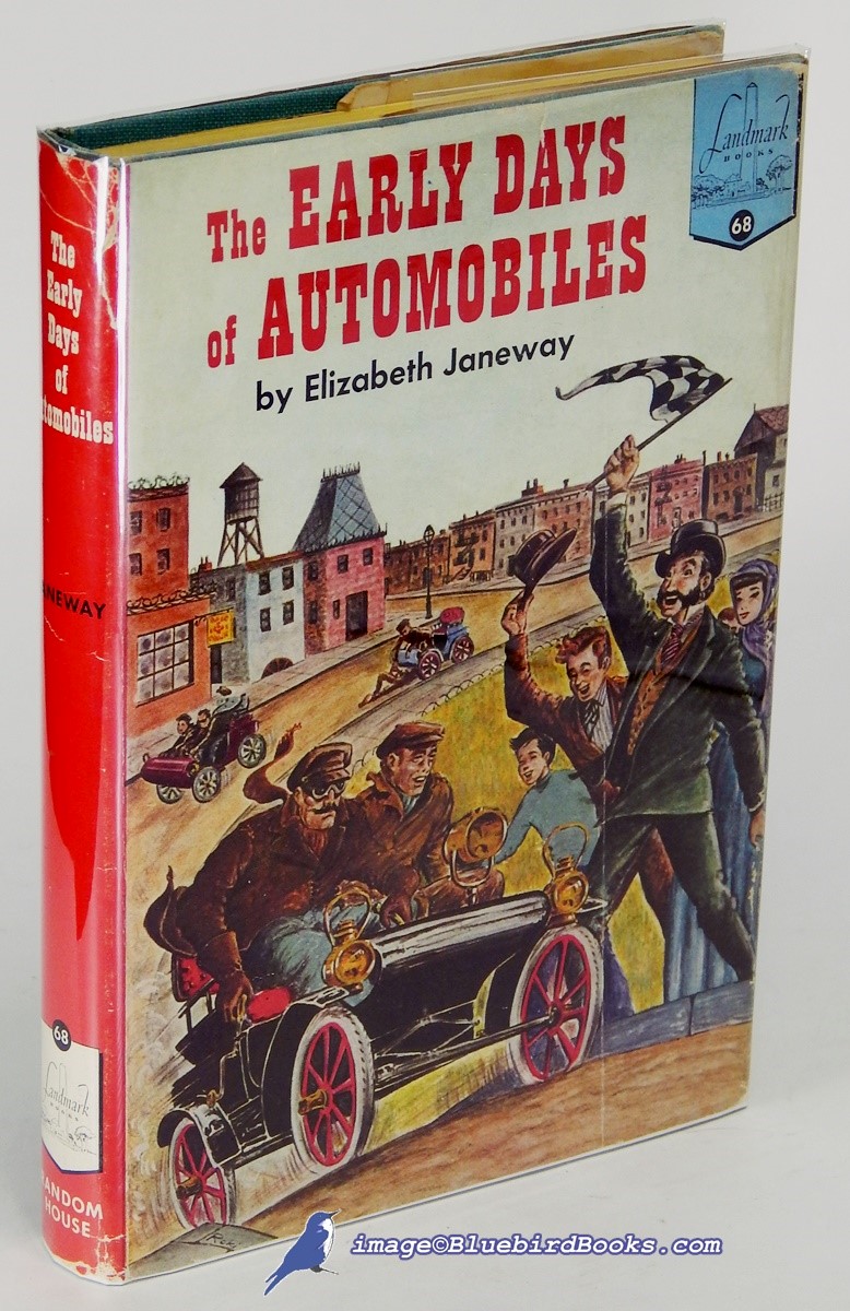 The Early Days of Automobiles (Landmark Books #68)