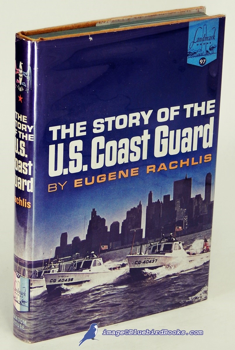 The Story of the U.S. Coast Guard (Landmark Books #97)