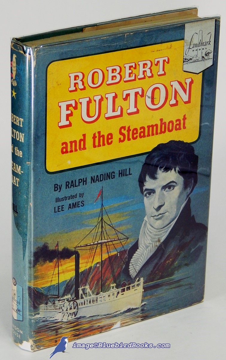 Robert Fulton and the Steamboat (Landmark Books #45)