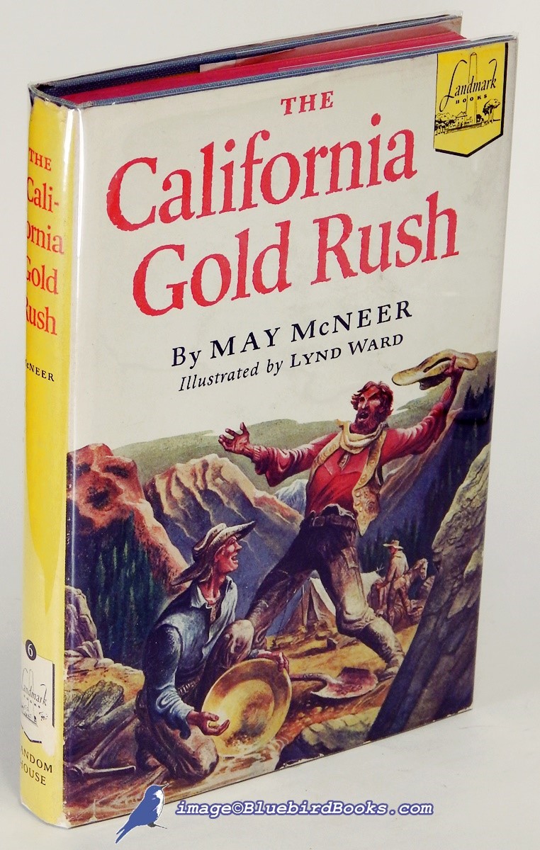 The California Gold Rush (Landmark Books #6)