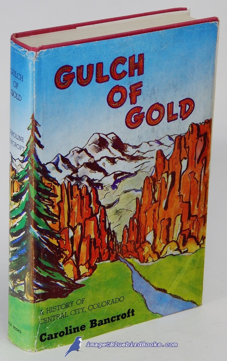 Image for Gulch of Gold: A History of Central City, Colorado Gulch of Gold: A History of Central City, Colorado