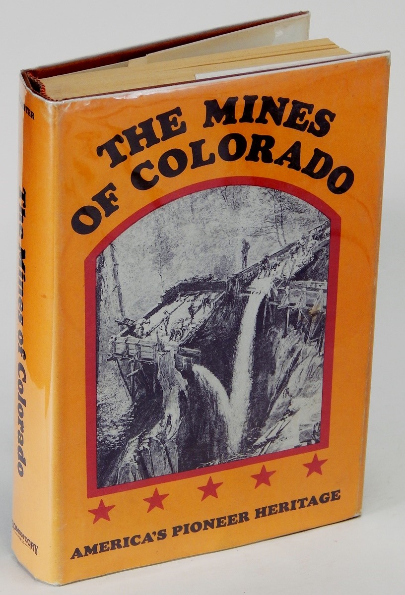 Image for The Mines of Colorado (Promontory Press America's Pioneer Heritage series) The Mines of Colorado (Promontory Press America's Pioneer Heritage series)