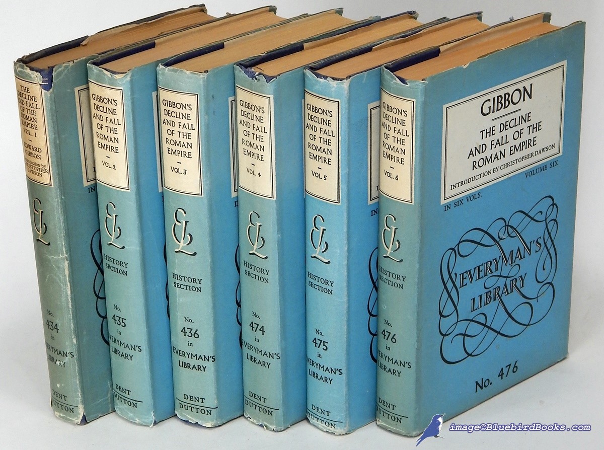 The Decline and Fall of the Roman Empire: in Six Volumes (Everyman's Library #434, 435, 436, 474, 475 & 476)