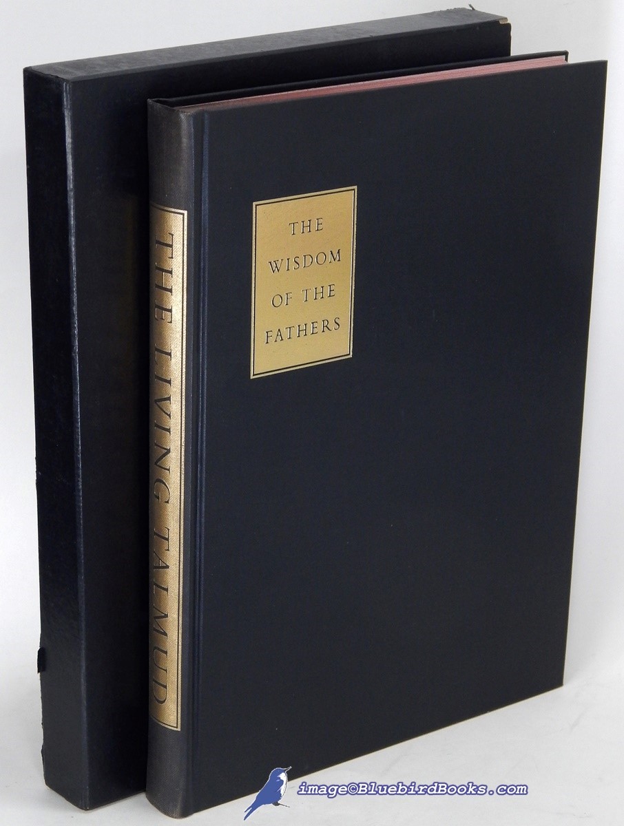 The Wisdom of the Fathers and Its Classical Commentaries: The Living Talmud