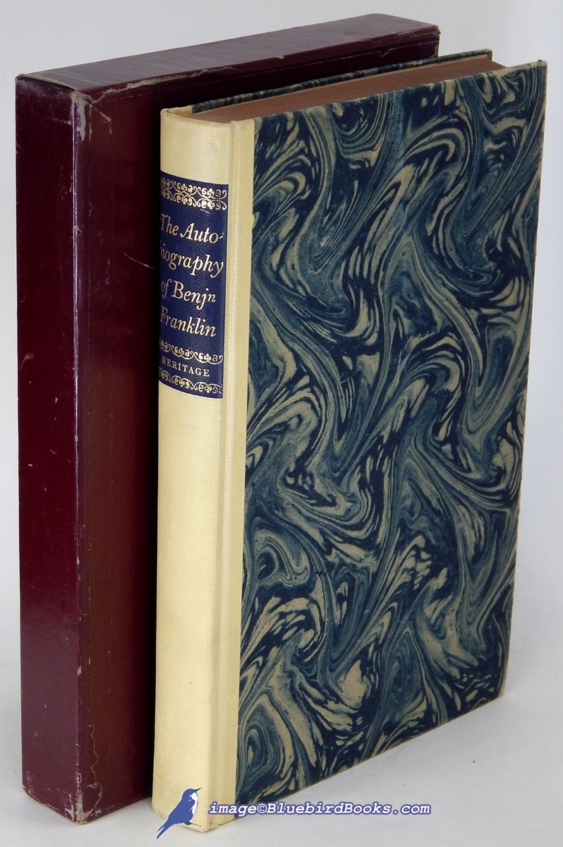 The Autobiography of Benjamin Franklin: Now printed for the first time from the Manuscript as Franklin wrote it, and including his Preliminary Outline