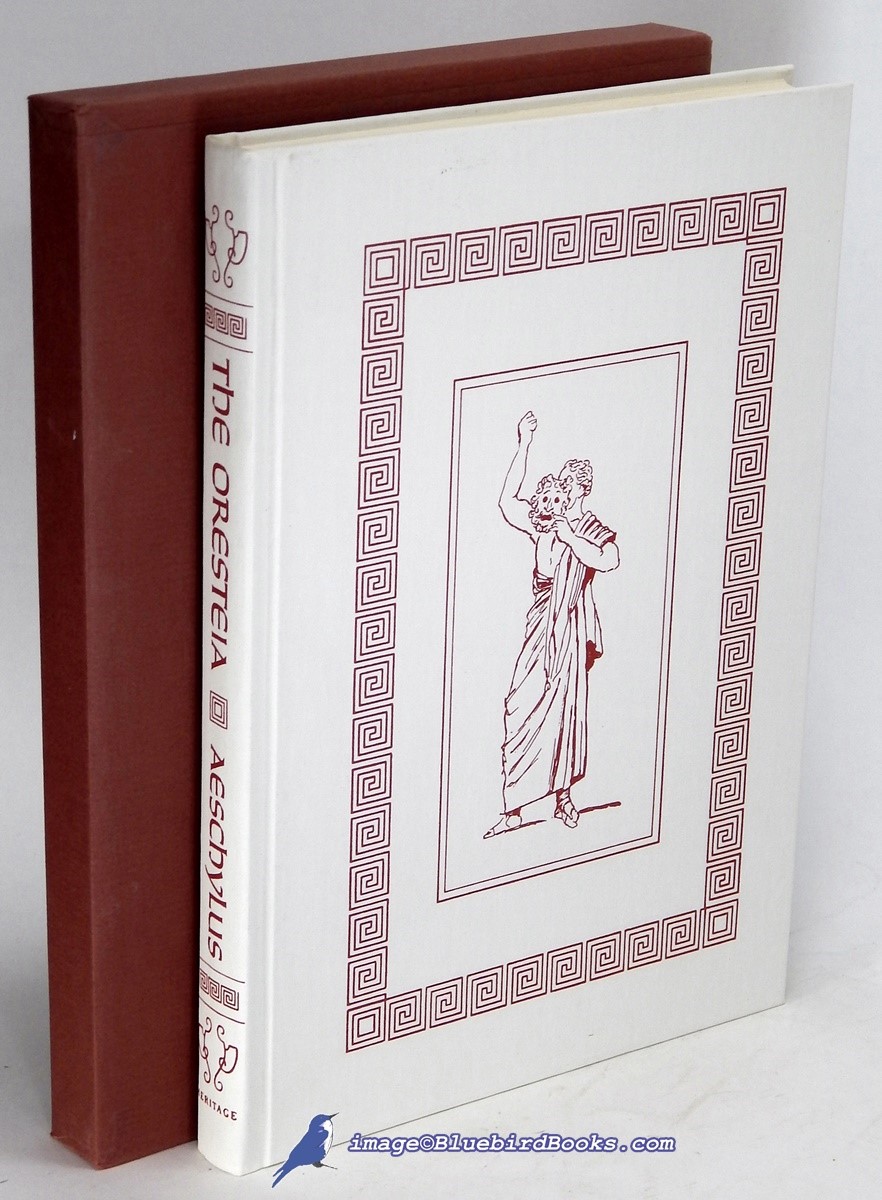 The Oresteia: Agamemnon, The Libation-Bearers, and The Furies