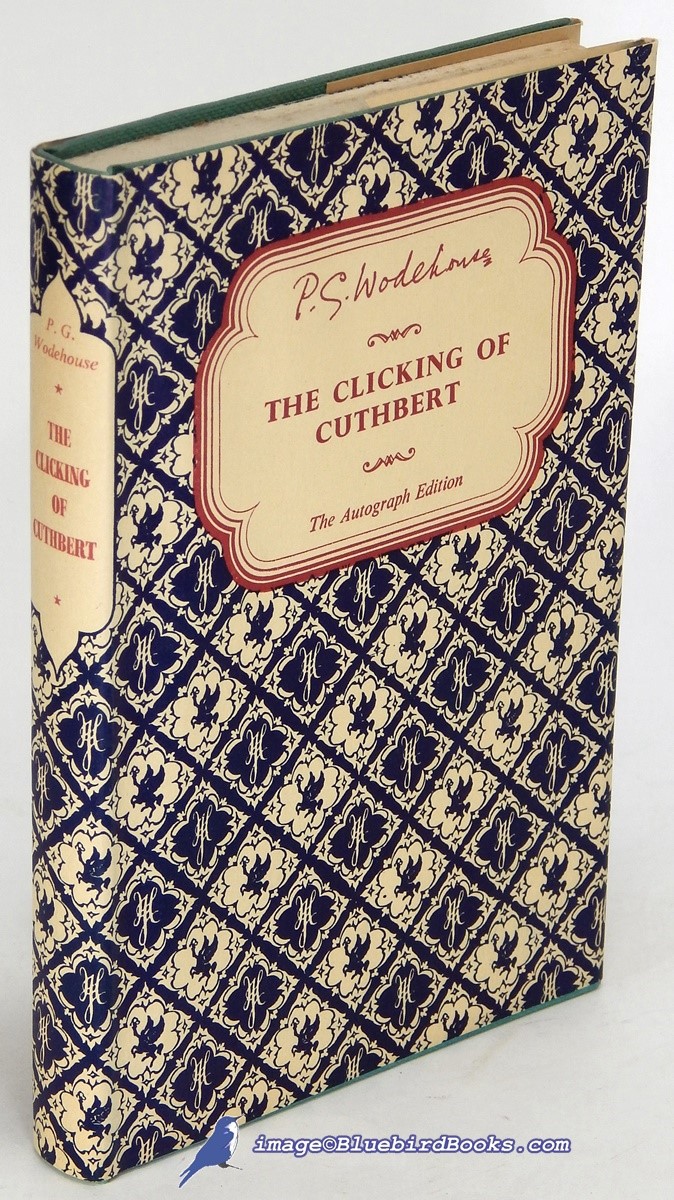 The Clicking of Cuthbert (The Autograph Edition)