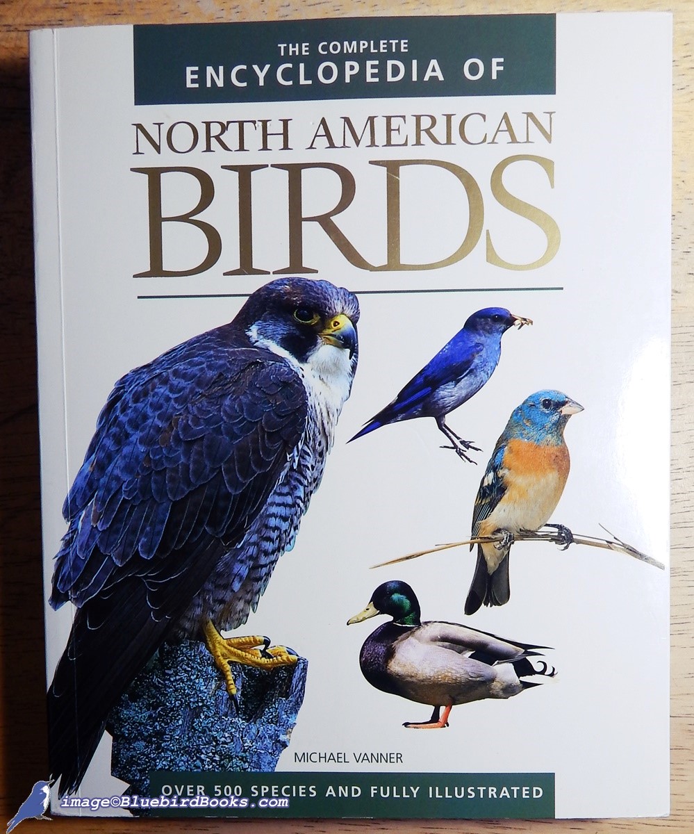 The Complete Encyclopedia of North American Birds