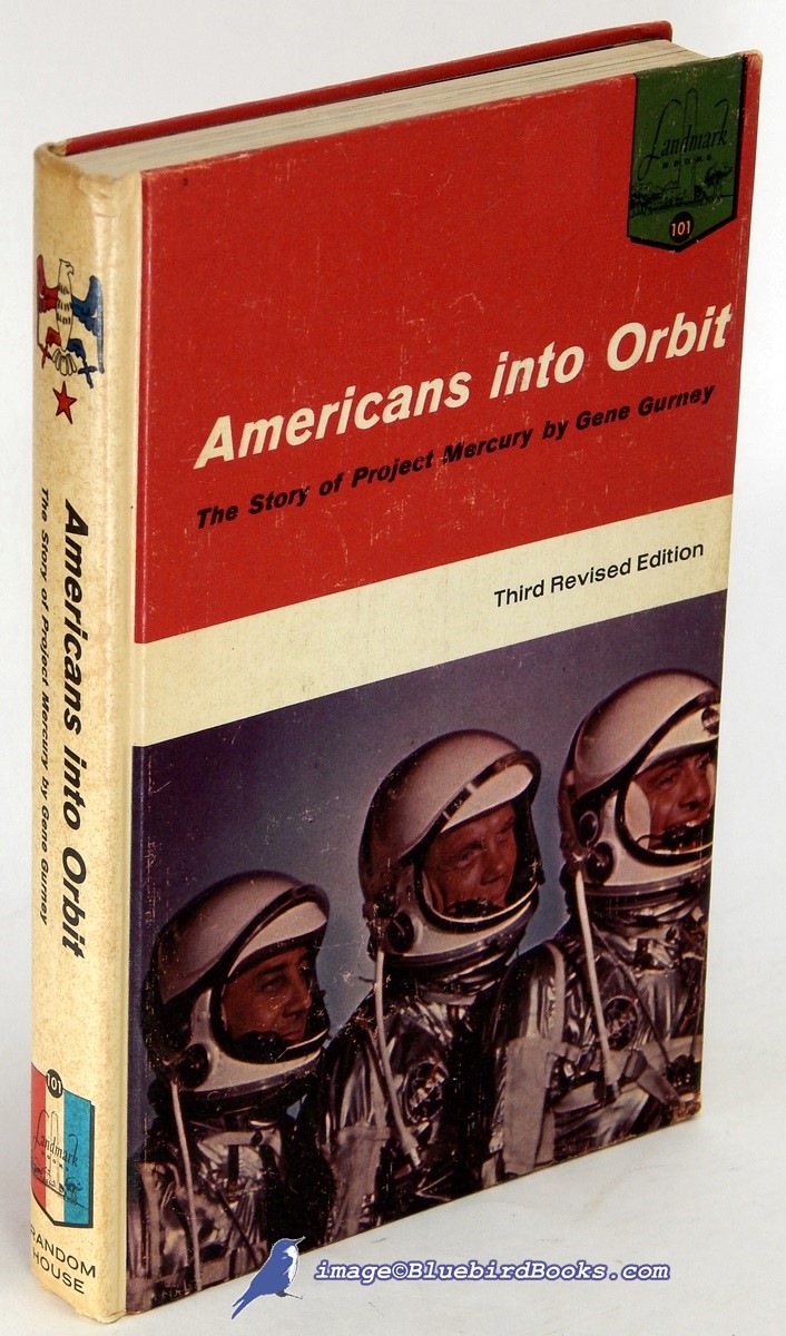 Americans into Orbit: The Story of Project Mercury (Landmark Books #101)