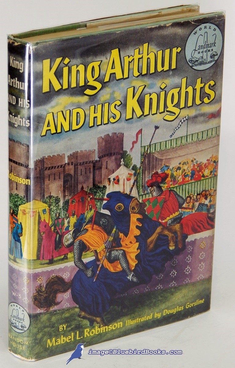 King Arthur and His Knights (World Landmark Books #W-5)