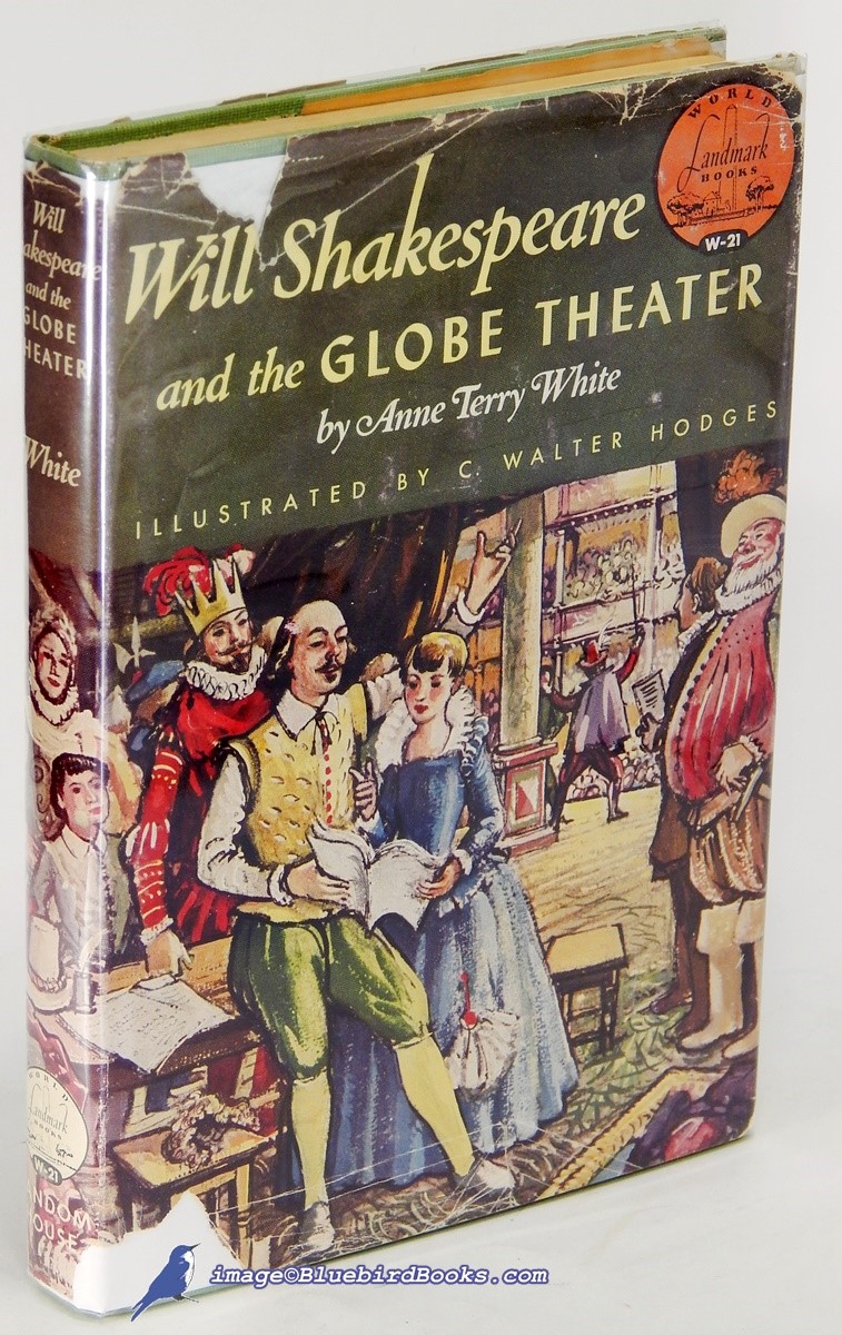 Will Shakespeare and the Globe Theater (World Landmark Books #W-21)
