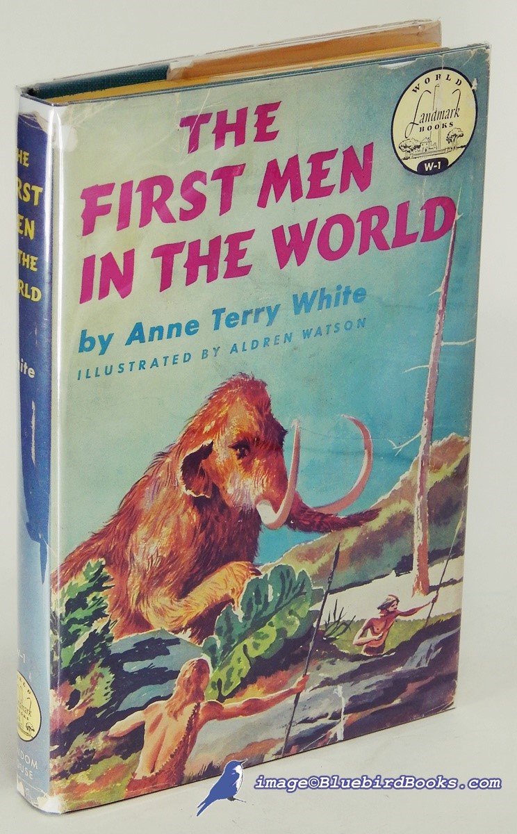The First Men in the World (World Landmark Books Series No. W-1)