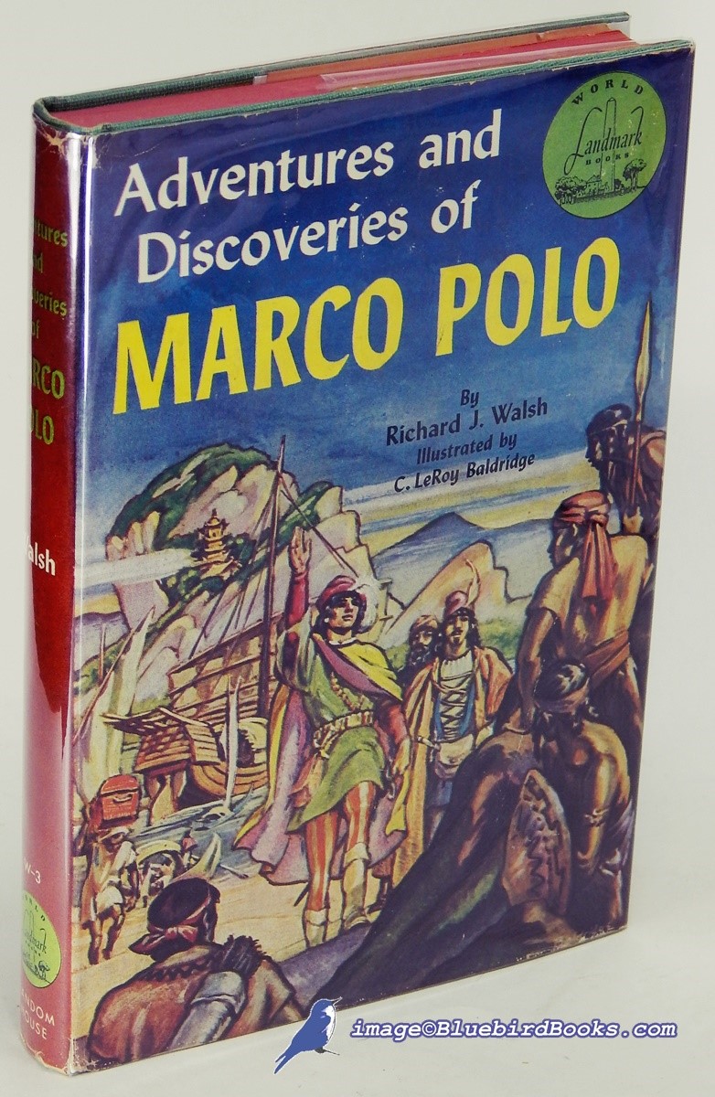 Adventures and Discoveries of Marco Polo (World Landmark Books Series No. W-3)