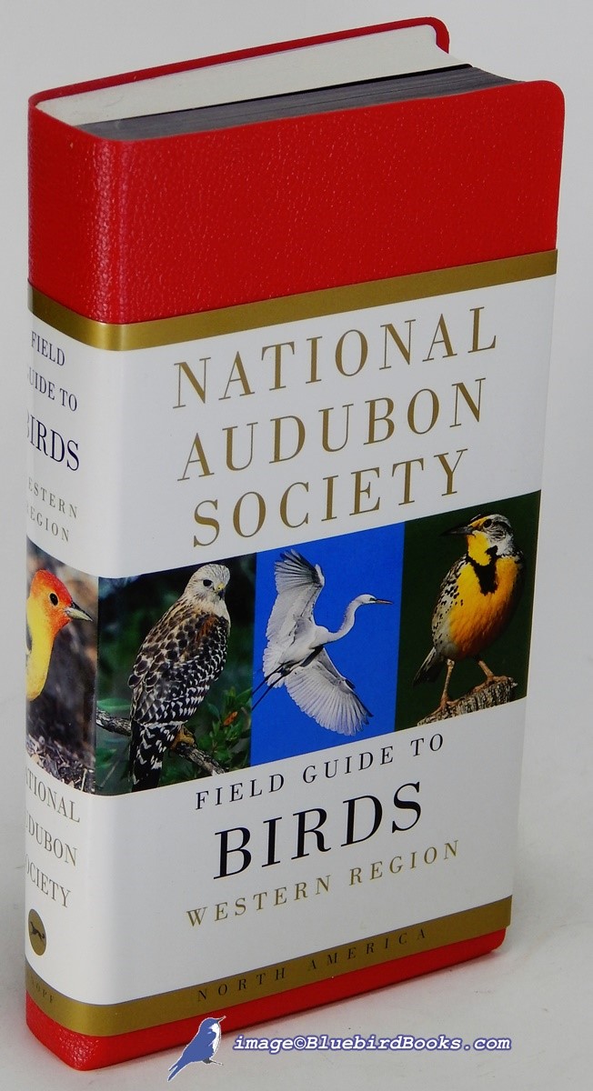 National Audubon Society Field Guide to North American Birds: Western Region, Revised Edition (Audubon Society Field Guide Series)