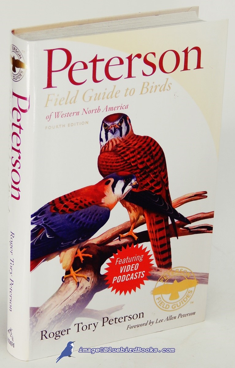 Peterson Field Guide to Birds of Western North America: Fourth Edition