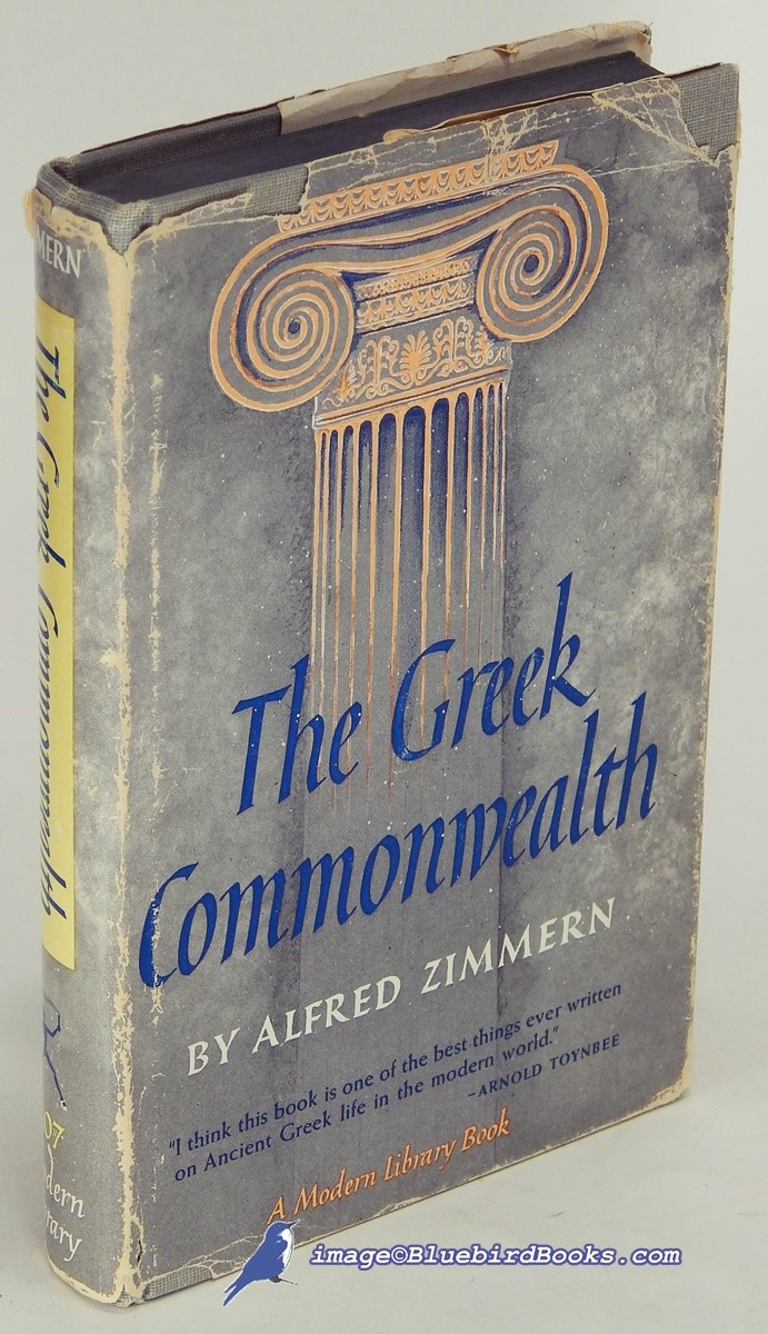 The Greek Commonwealth: Politics and Economics in Fifth-Century Athens (Modern Library #207.2)