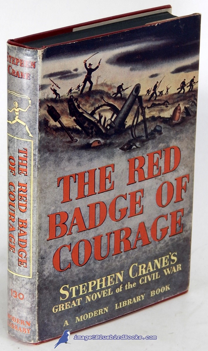 The Red Badge of Courage: An Episode of the American Civil War (Modern Library #130.4)