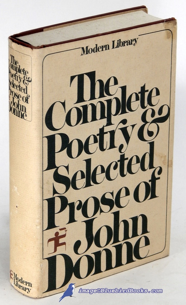 The Complete Poetry and Selected Prose of John Donne (Modern Library ISBN series)