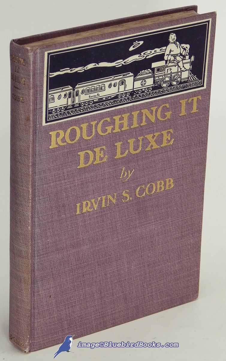 Roughing It De Luxe