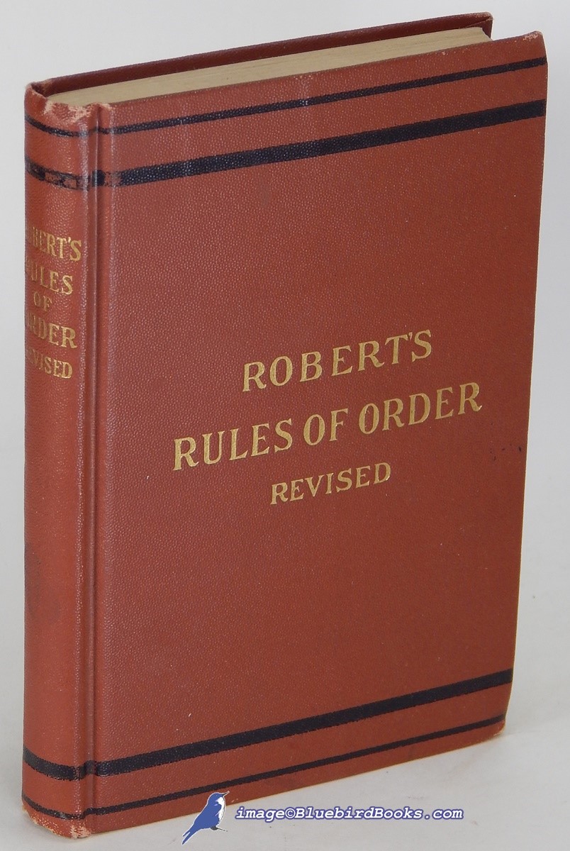 Image for Robert's Rules of Order Revised for Deliberative Assemblies Robert's Rules of Order Revised for Deliberative Assemblies
