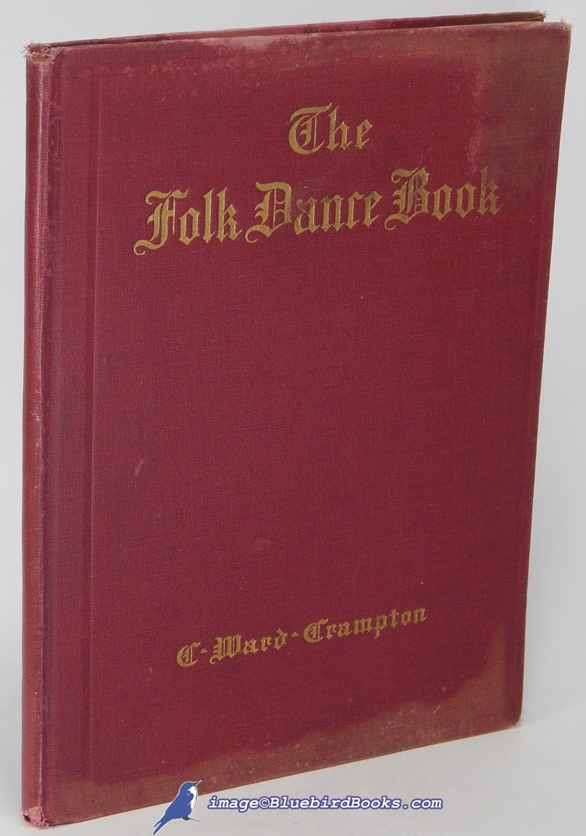 Image for The Folk Dance Book, for Elementary Schools, Class Room, Playground and Gynasium The Folk Dance Book, for Elementary Schools, Class Room, Playground and Gynasium