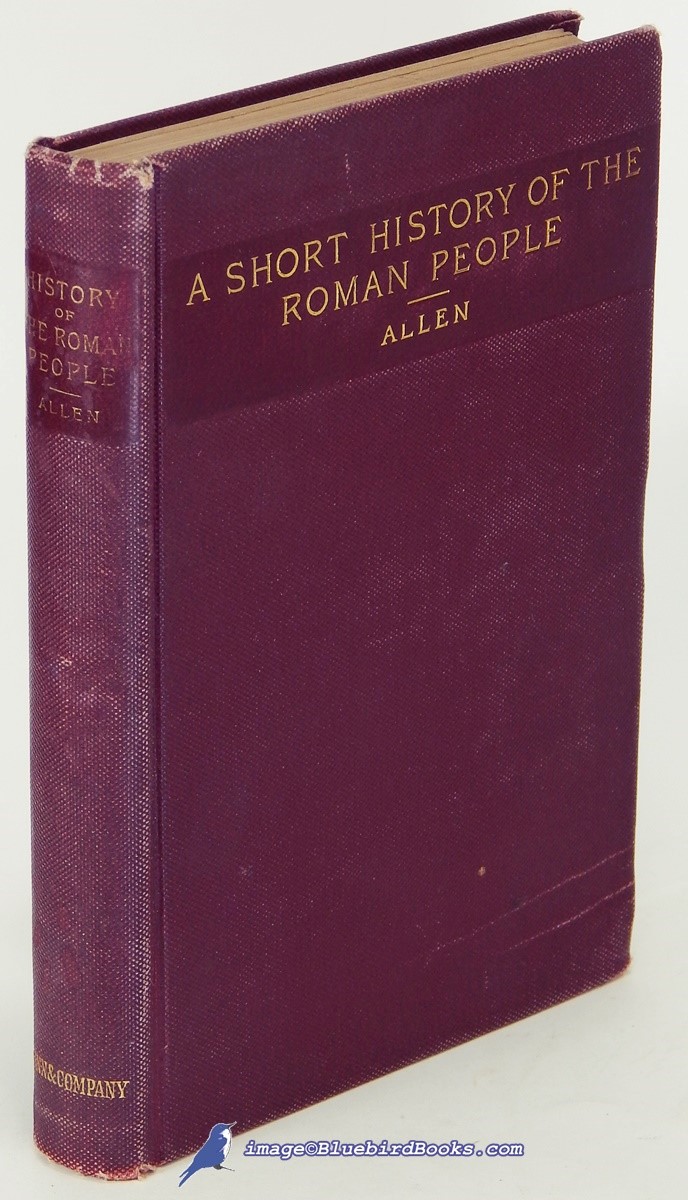 Ancient History for Colleges and High Schools: Part II. A Short History of the Roman People