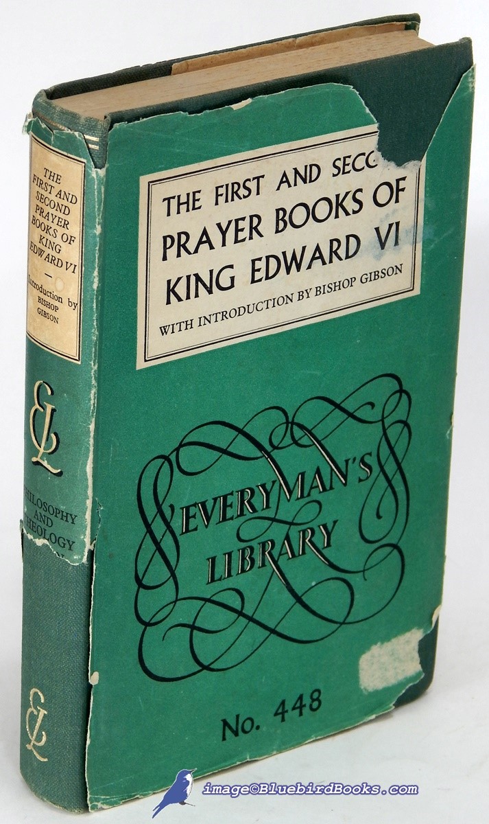 The First and Second Prayer Books of Edward VI [Church of England]; (Everyman's Library #448)
