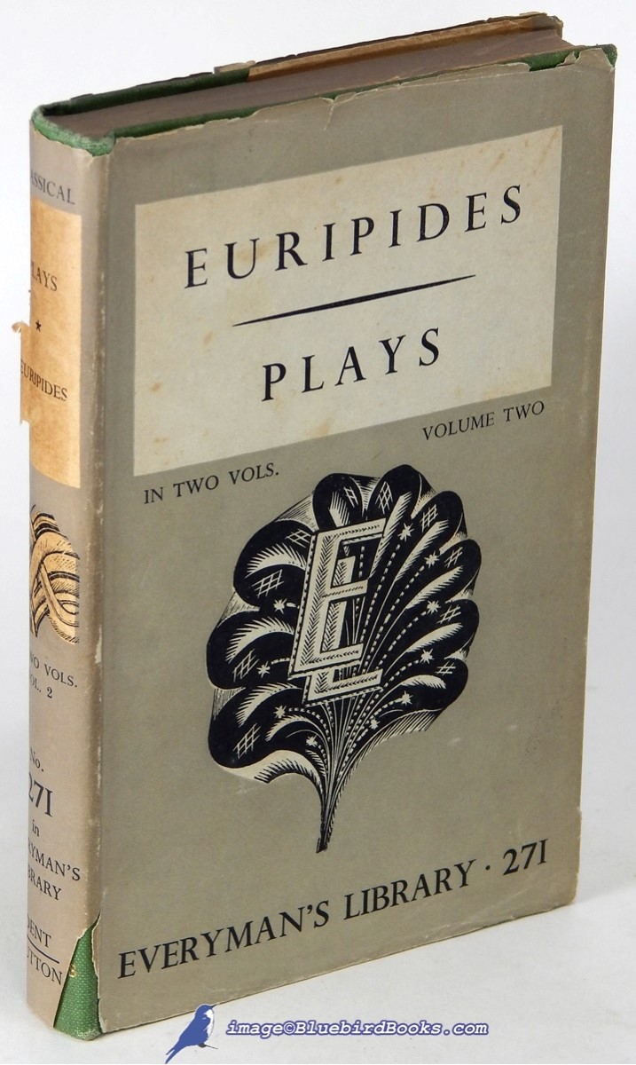The Plays of Euripides: Volume Two only (of the 2-volume set); (Everyman's Library #271)