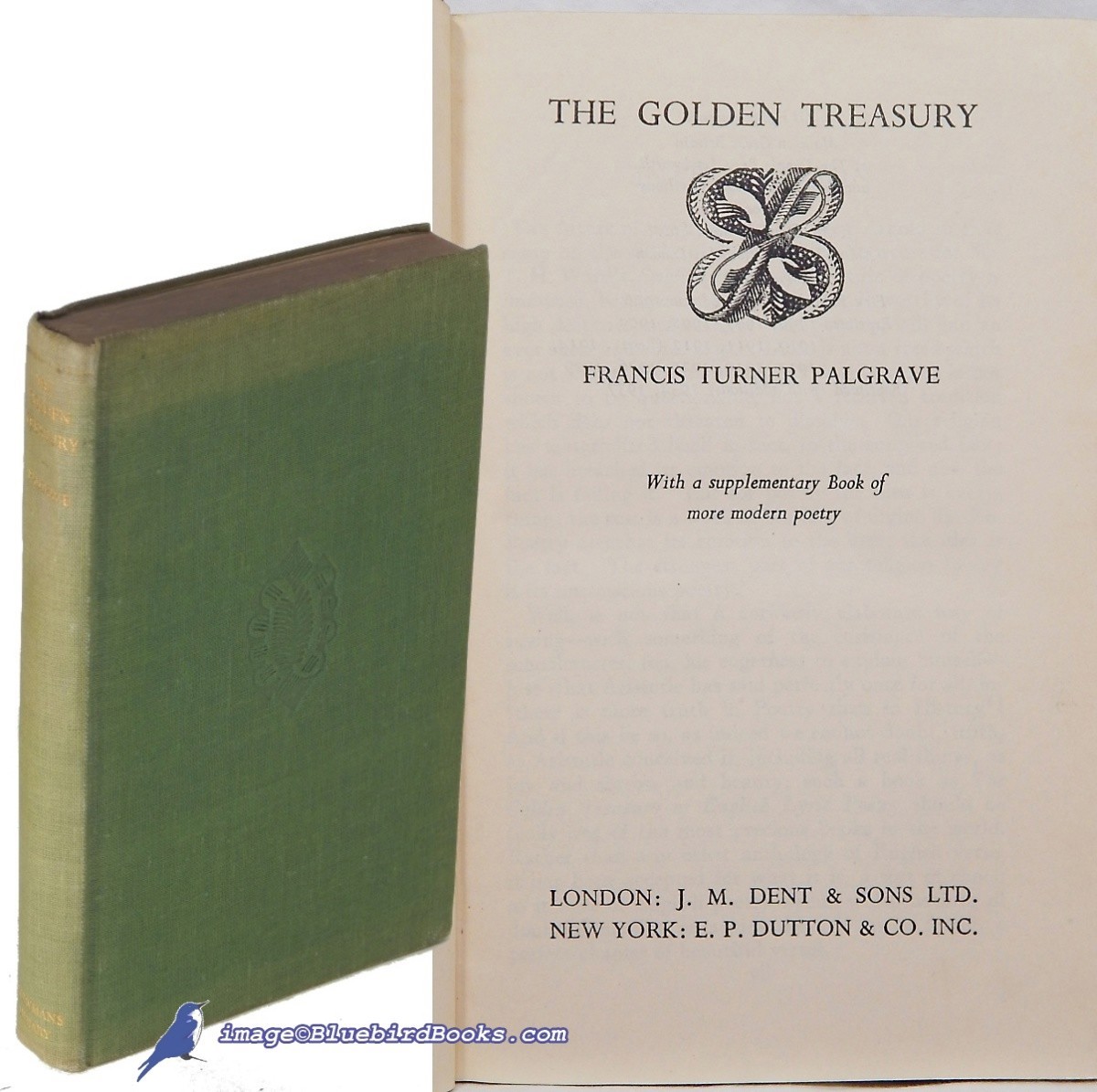 Image for The Golden Treasury, With a supplementary Book of more modern poetry; (Everyman's Library #96) The Golden Treasury, With a supplementary Book of more modern poetry; (Everyman's Library #96)