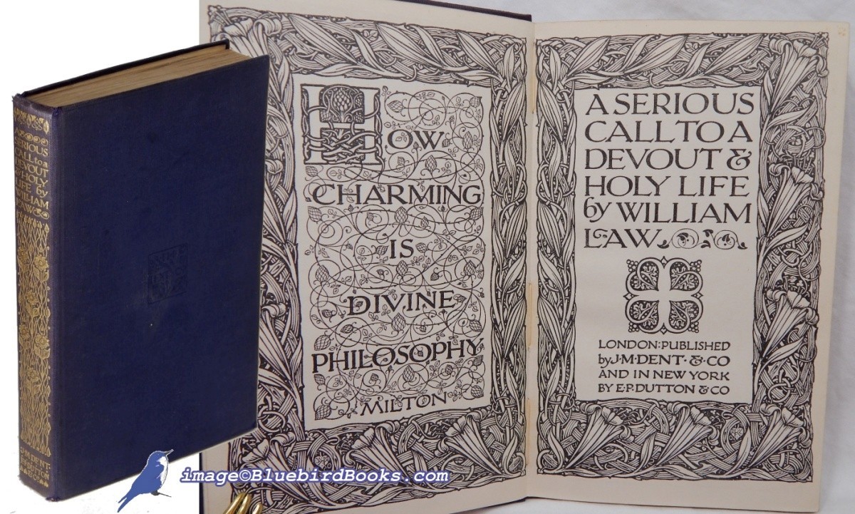 A Serious Call to a Devout and Holy Life; (First Everyman's Library Edition, EL #91)