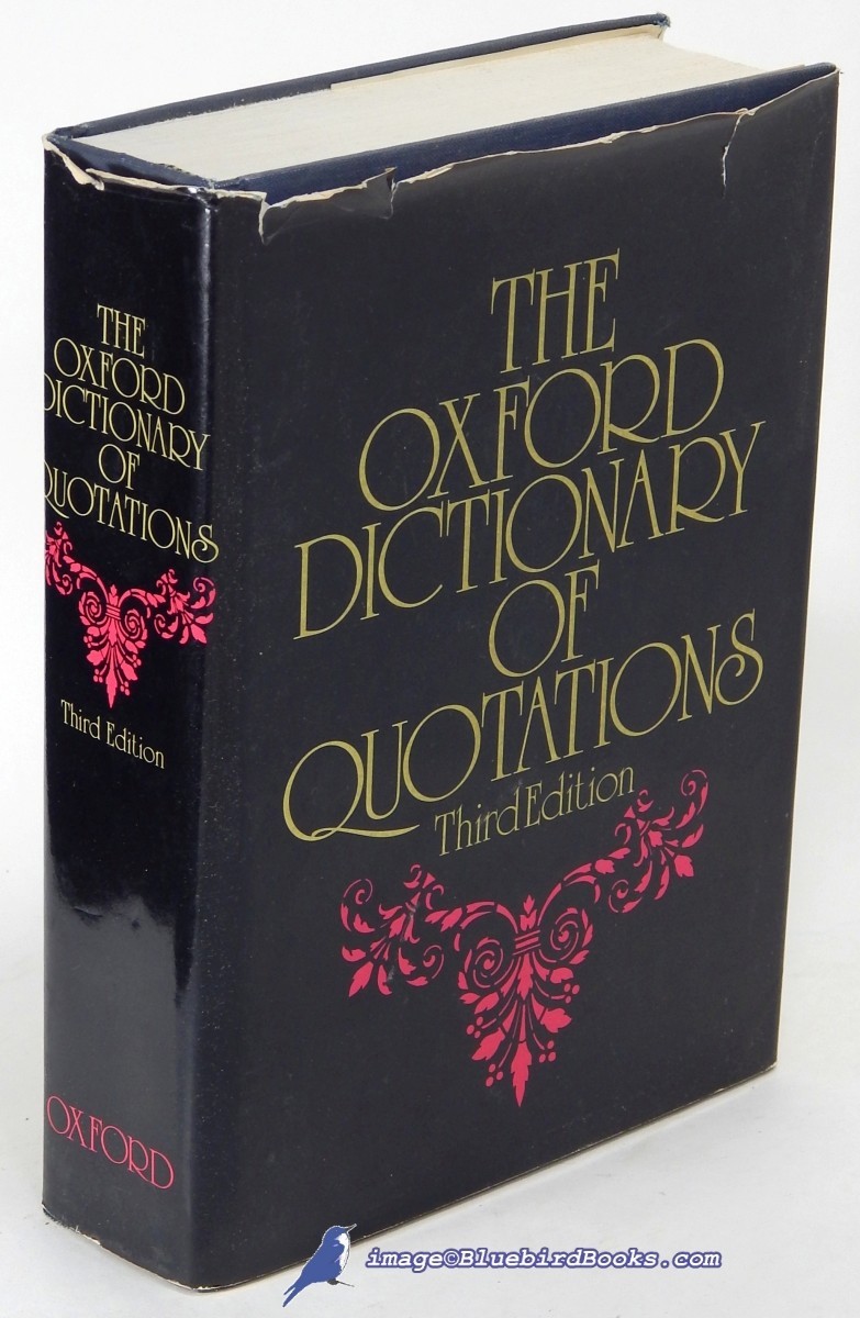 The Oxford Dictionary of Quotations: Third Edition