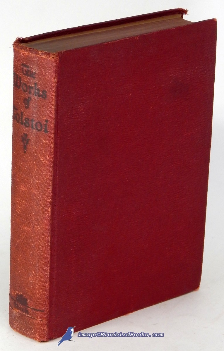 The Works of Leo Tolstoi: One Volume Edition