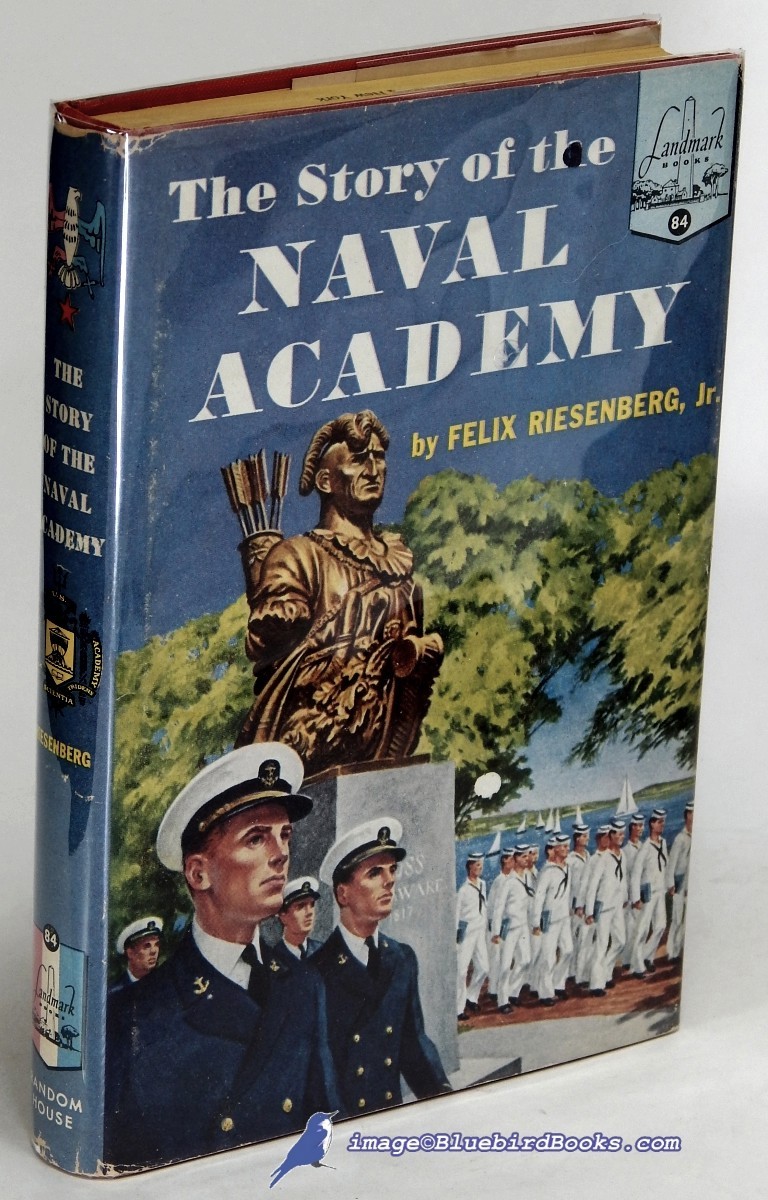 The Story of the Naval Academy; (Landmark Books #84)