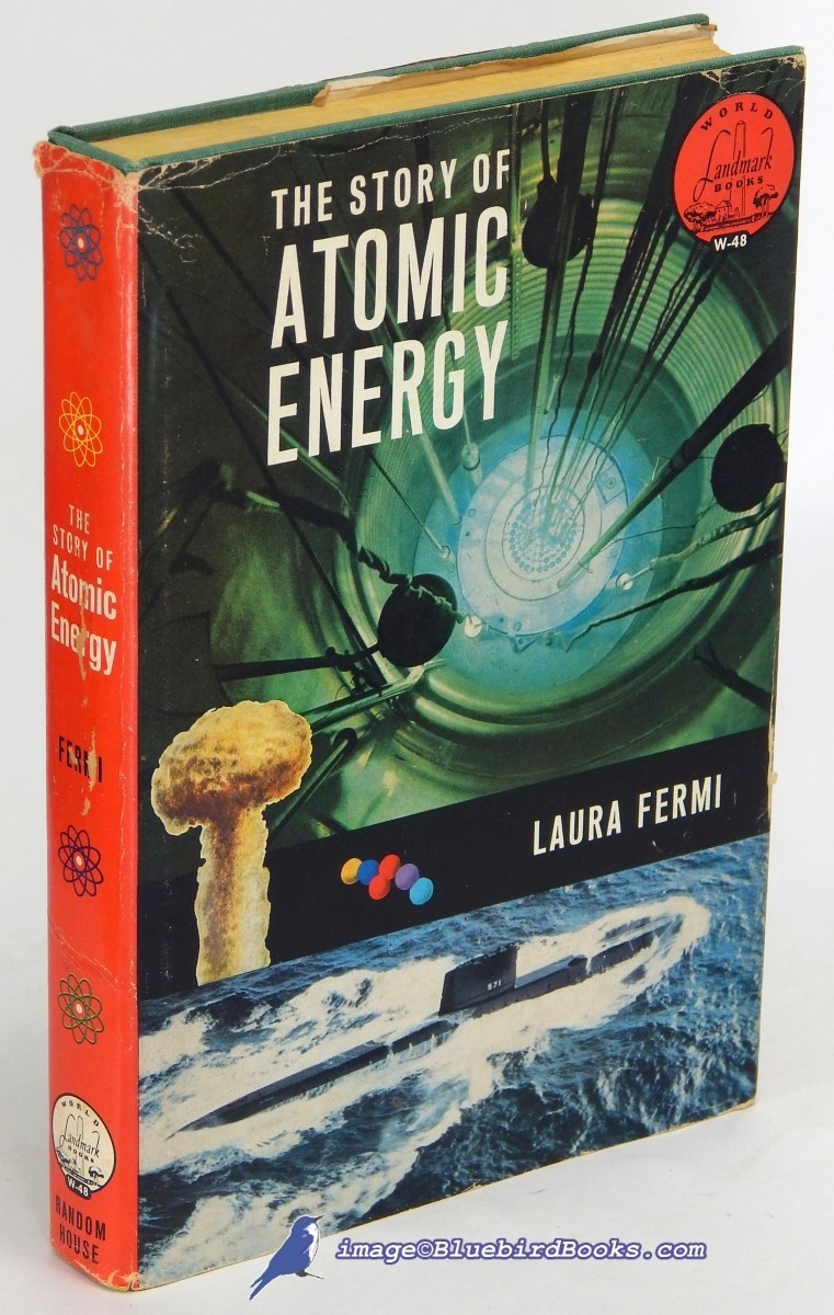 The Story of Atomic Energy; (World Landmark Books #W-48)