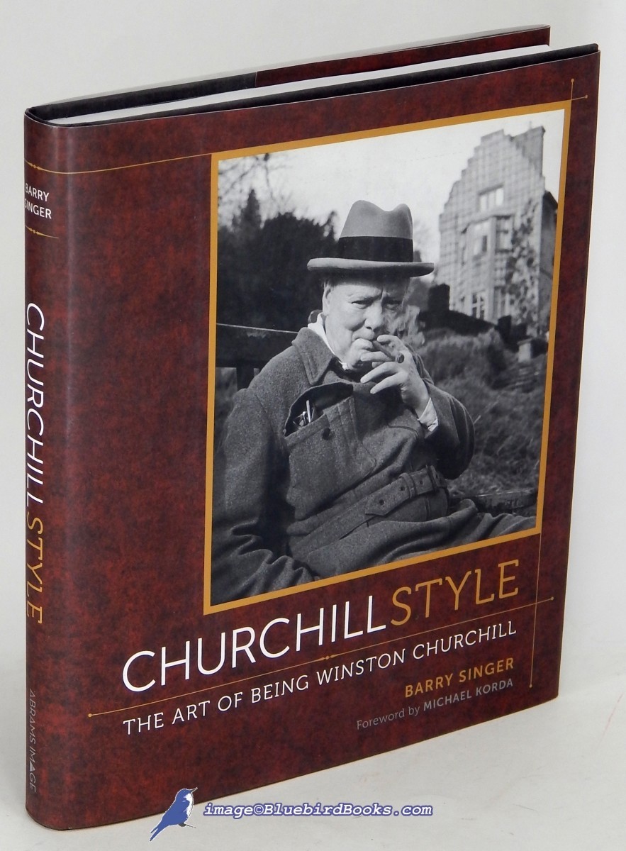 Image for Churchill Style: The Art of Being Winston Churchill Churchill Style: The Art of Being Winston Churchill