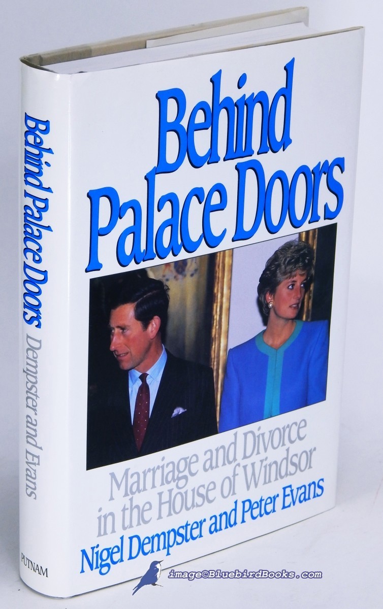 Image for Behind Palace Doors: Marriage and Divorce in the House of Windsor Behind Palace Doors: Marriage and Divorce in the House of Windsor