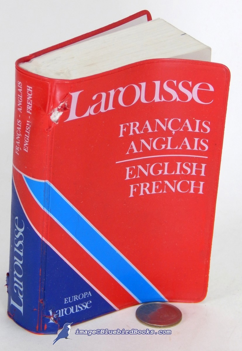Larousse Dictionnaire Francais Aglais - English French; (Nouvelle dition 1993: dictionaire europa series)