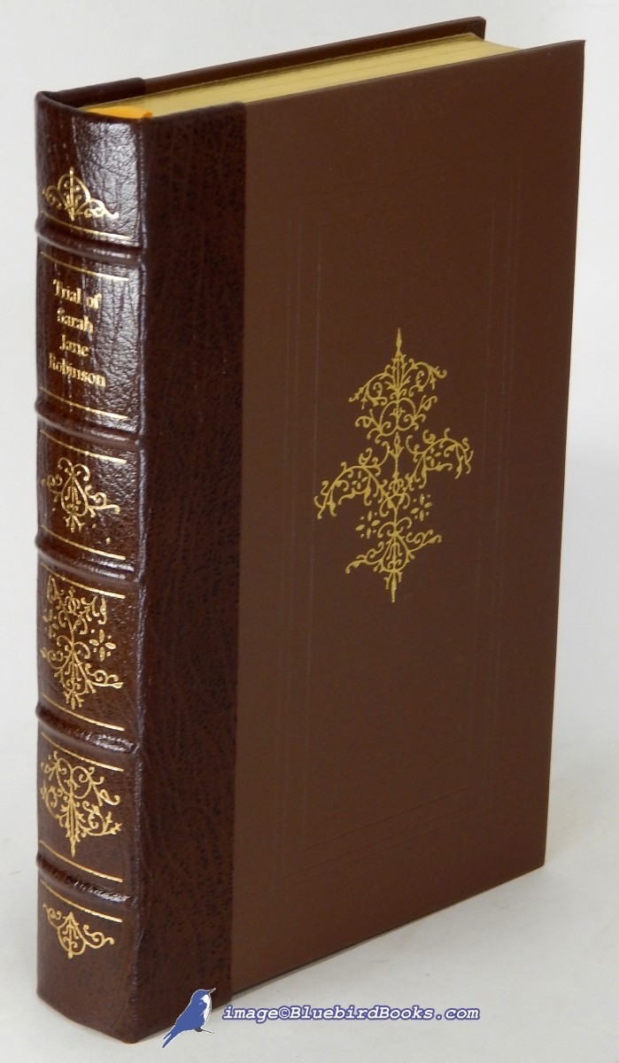 The Official Report of the Trial of Sarah Jane Robinson for the Murder of Prince Arthur Freemanin the Supreme Judicial Court of Massachusetts