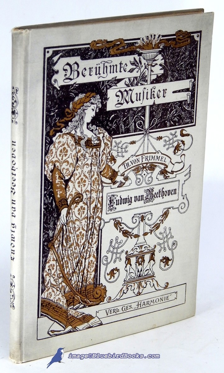 Ludwig van Beethoven; Berhmte Musiker Lebens und Charakterbilder series (Famous Musicians: Biographical Sketches and Character Sketches)