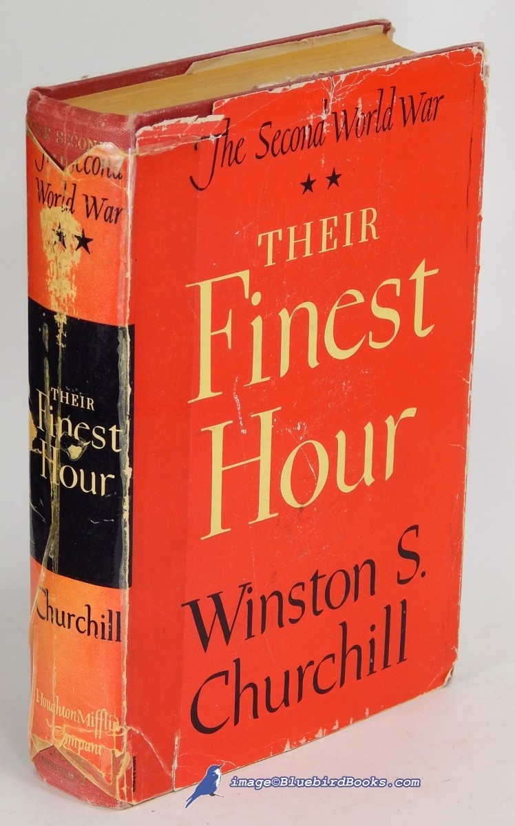 Image for Their Finest Hour: Volume Two in The Second World War series (of Six); (in an American trade edition) Their Finest Hour: Volume Two in The Second World War series (of Six); (in an American trade edition)