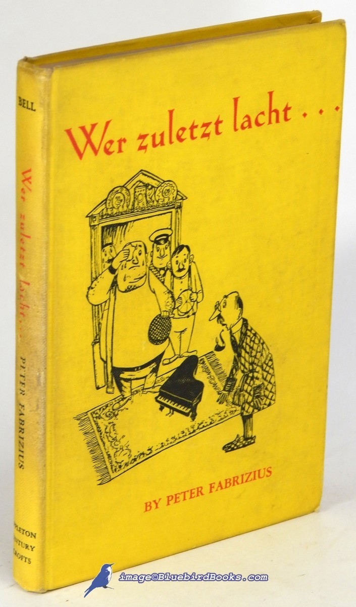 Image for Wer zuletzt lacht. (He Who Laughs Last.) Wer zuletzt lacht. (He Who Laughs Last.)